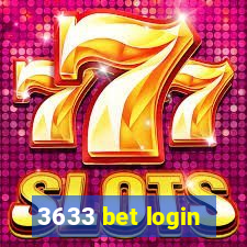 3633 bet login